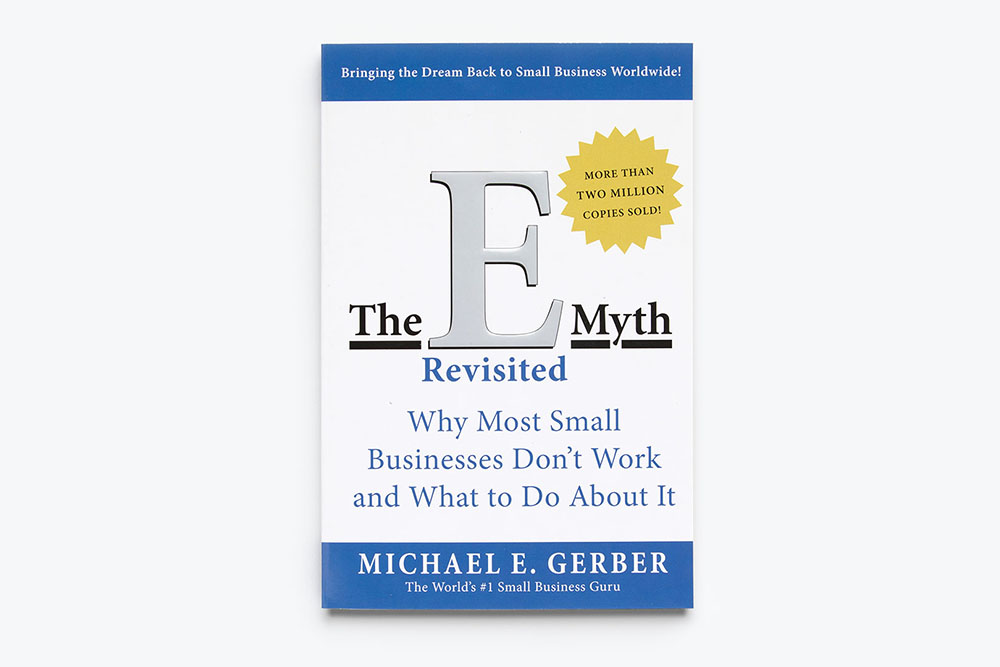 زبدة كتاب (خرافة ريادة الأعمال - The E-Myth)